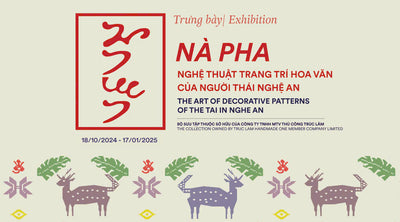 OPENING OF THE EXHIBITION “NA PHA - THE ART OF DECORATIVE PATTERNS OF THE TAI PEOPLE IN NGHE AN”